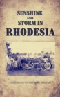 Image for Sunshine and Storm in Rhodesia