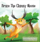 Image for Bruce the Clumsy Moose