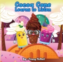 Image for Cocoa Cone : Learns to Listen