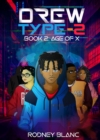 Image for Drew Type 2: Book 2: Age of X