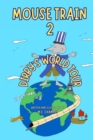 Image for Mouse Train 2: Dirby&#39;s World Tour