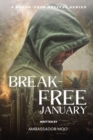 Image for Break-free - Daily Revival Prayers - January - Towards Personal Heartfelt Repentance and Revival