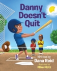 Image for Danny Doesn&#39;t Quit