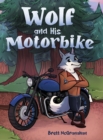 Image for Wolf and His Motorbike