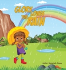 Image for Glory Loves the Rain