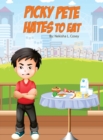 Image for Picky Pete Hates to Eat