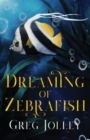 Image for Dreaming of Zebrafish