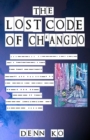 Image for The Lost Code of Ch&#39;angdo