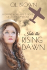 Image for Into the Rising Dawn