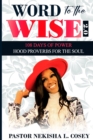 Image for Word to the Wise 2.0 - 108 Days of Power : Hood Proverbs for the Soul
