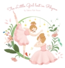 Image for The Little Girl Lost in Rhyme : A Captivating Illustrated Book of Poetry for Inspiring Creativity in Kids and Adults