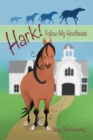 Image for Hark! Follow My Hoofbeats