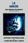 Image for Le Miroir: Une Histoire De Motard (Livre 2 De La Serie)
