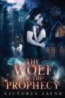 Image for The Wolf of the Prophecy