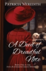 Image for A Deed of Dreadful Note : Book One in the Anna Katharine Green Mysteries