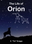 Image for The Life of Orion