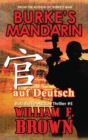 Image for Burkes Mandarin, auf Deutsch : Bob Burke Suspense Thriller #5