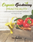 Image for Organic Gardening Practicality
