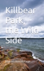 Image for Killbear Park, the Wild Side