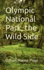 Image for Olympic National Park, the  Wild Side
