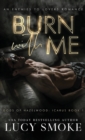 Image for Burn With Me