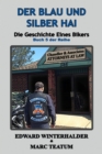 Image for Der Blau Und Silber Hai: Die Geschichte Eines Bikers (Buch 5 Der Reihe)