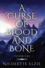 Image for A Curse of Blood and Bone