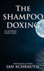 Image for Shampoo Doxing: An Anti Multi-Level Marketing Short Story