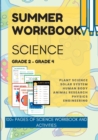 Image for Summer SCIENCE Workbook for Grade 2 to Grade 4 - Plant science, Solar System, Human Body Research, Animal Research, Physical Science and Engineering