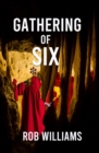 Image for Gathering of Six