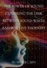 Image for Power of Sound: Exploring the Link between Sound Waves and Positive Thought