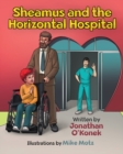 Image for Sheamus and the Horizontal Hospital