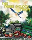 Image for The Three O&#39;Clock Train