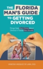 Image for The Florida Man&#39;s Guide to Getting Divorced