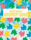 Image for Sight Words Activity Book : A Sight Words and Phonics Workbook for Beginning Readers Ages 3-5