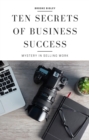 Image for Ten Secrets Of Business Success