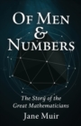 Image for Of Men and Numbers : The Story of the Great Mathematicians