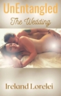 Image for UnEntangled - The Wedding