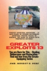 Image for Greater Exploits - 13 Perfect Spiritual Adventure - 31 Days Diary of Second Nationwide Spiritual