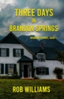 Image for Three Days in Brandon Springs
