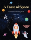 Image for A Taste of Space Educational Coloring Book