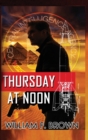 Image for Thursday at Noon : A Middle East Spy Thriller
