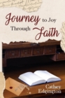 Image for Journey to Joy Through Faith