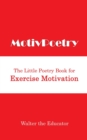 Image for MotivPoetry : The Little Poetry Book for Exercise Motivation