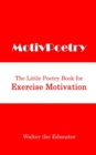 Image for MotivPoetry: The Little Poetry Book for Exercise Motivation