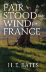 Image for Fair Stood the Wind for France