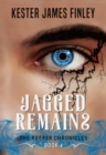 Image for Jagged Remains (The Keeper Chronicles, Book 4)