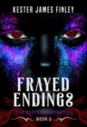 Image for Frayed Endings (The Keeper Chronicles, Book 5)