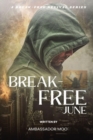 Image for Break-free - Daily Revival Prayers - JUNE - Towards DELIVERANCE