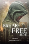 Image for Break-free - Daily Revival Prayers - JUNE - Towards DELIVERANCE